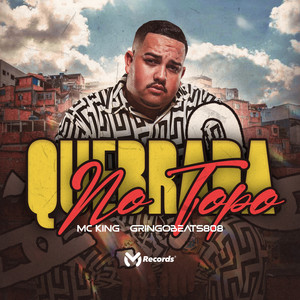 Quebrada no Topo (Explicit)