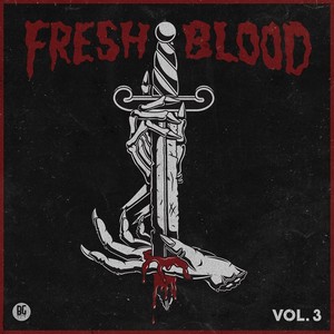 Fresh Blood Vol. 3