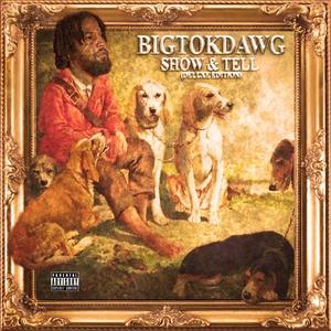 Show & Tell (Deluxe) [Explicit]