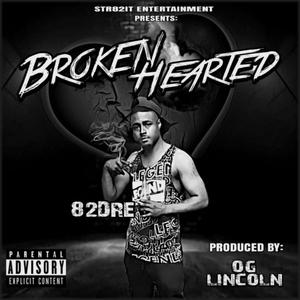 Broken Hearted (Explicit)