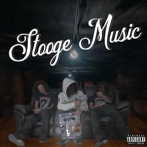 Stooge Music (Explicit)