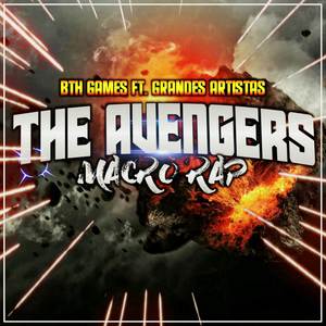 The Avengers (Macro Rap)