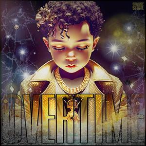 Overtime (Explicit)