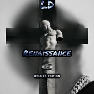 Renaissance (Explicit)