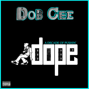 Dobcee - Wit A Mac (Explicit)