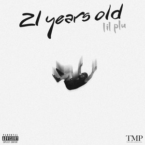 21 Years Old (Explicit)