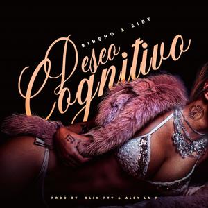 Deseo Cognitivo (feat. Eiby) (Explicit)