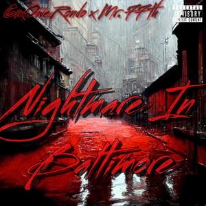 Nightmare In Baltimore (Explicit)