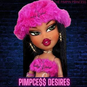 Pimpcess Desires (Explicit)