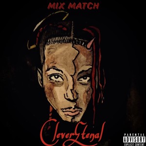 Mix Match (Explicit)