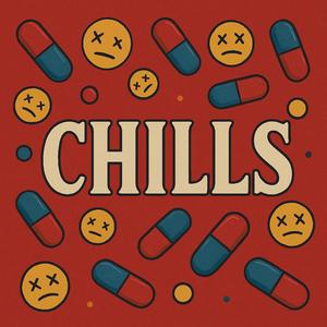 Chills (feat. Kyvonie) (Explicit)