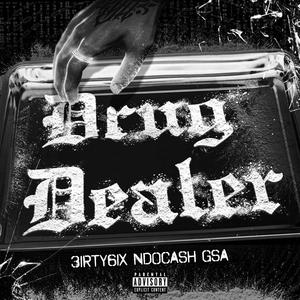 **** DEALER (feat. NdoCa****]