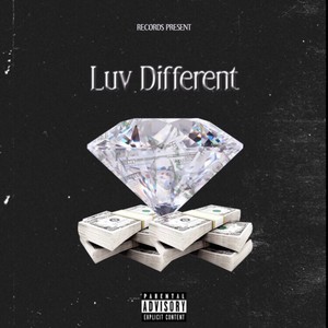 Luv Different (Explicit)