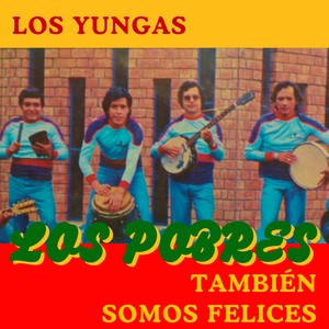 LOS POBRES TAMBIÉN SOMOS FELICES