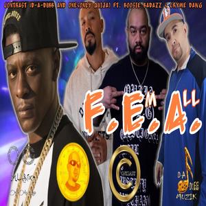 F.E.A. (feat. Boosie Badazz, One&Only Quija & Cryme Dawg) (Explicit)
