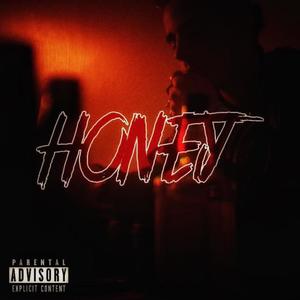 HONEY (Explicit)