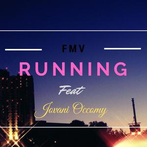 Running(feat. Jovani Occomy) (Explicit)