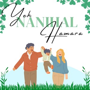Yeh Nanihal Hamara