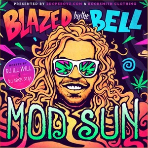 Blazed by the Bell (Hosted by DJ ill Will & DJ Rockstar)