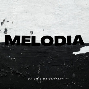 Melodia (Explicit)