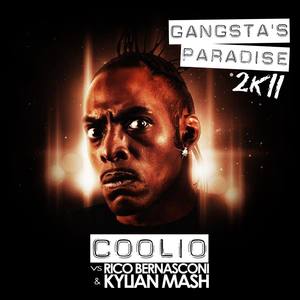 Gangsta's Paradise 2k11(Coolio vs Rico Bernasconi & Kylian Mash) (Jake & Cooper Radio Remix)