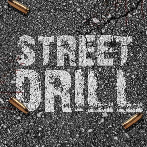 Street Drill (Explicit)