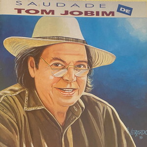Saudade de Tom Jobim