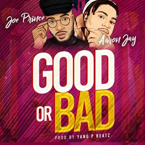Good Or Bad (feat. Aaron Jay)