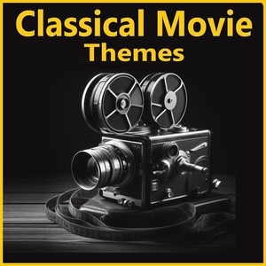 Classical Movie Themes