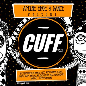 Amine Edge & DANCE Present CUFF Vol. 4 (Explicit)