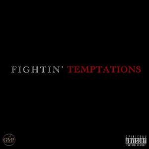 Fightin' Temptations (feat. Da'wan Gold & Destiny)