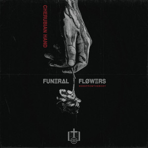 Cherubian Hand (Funeral Flowers Remix)