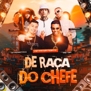 De Raça do Chefe (Explicit)