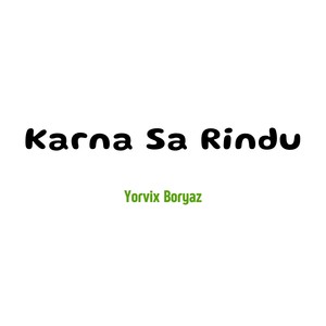 Karna Sa Rindu