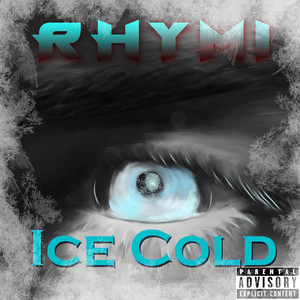 Ice Cold (Explicit)