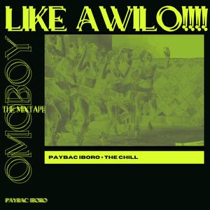 Like Awilo (Explicit)