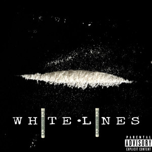 White Lines (Explicit)