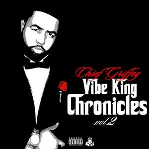 Vibe King Chronicles, Vol. 2 (Explicit)