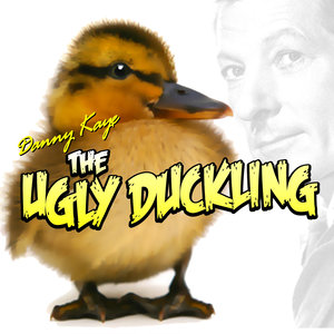 Danny Kaye -The Ugly Duckling