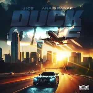 Duck Off (feat. Anais Ranae) [Explicit]