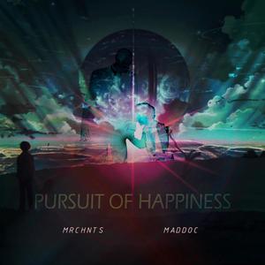 Pursuit of Happiness (feat. MRCHNTS)