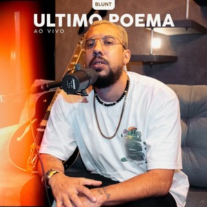 Último Poema (Ao Vivo) [Explicit]