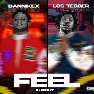 FEEL ALRIGHT (Explicit)