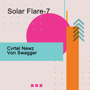 Solar Flare-7 (Explicit)