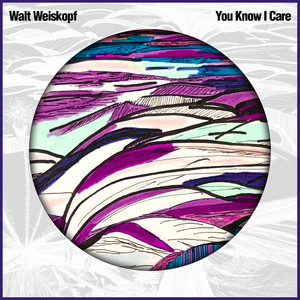 You Know I Care