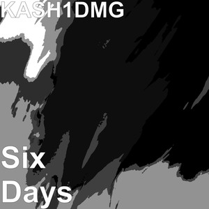 Six Days (Explicit)