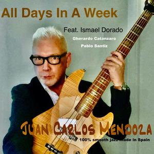 All Days In A Week (feat. Ismael Dorado, Pablo Santiz & Gherardo Catanzaro) (Re-Issue, New Mix, New Mastered)