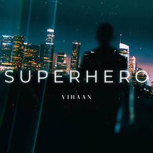 SUPERHERO (feat. FLAGMAN)