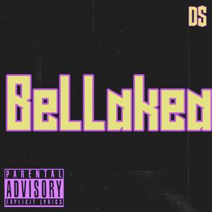 Bellakea (feat. 4xelGloock) [Explicit]