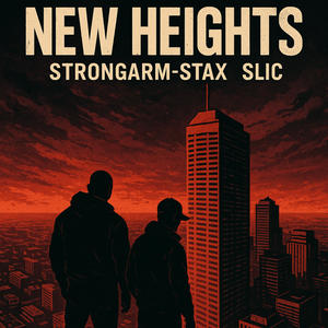 New Heights (feat. Slic) (Explicit)